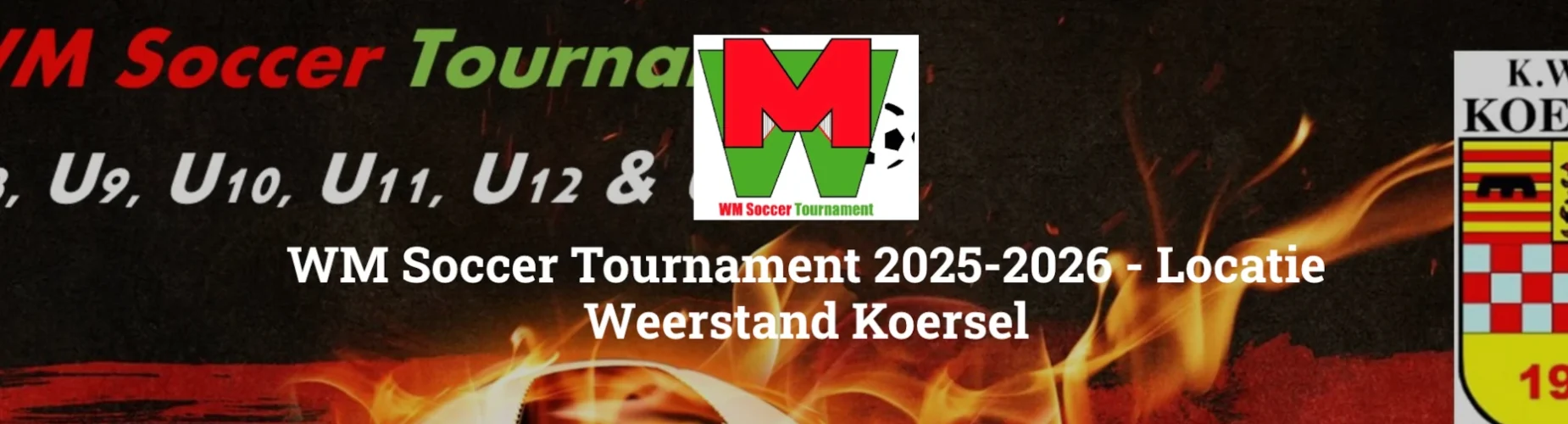 Banner - WM Soccer Tournament Locatie Weerstand Koersel 2026 - WM Soccer Events - Affligem